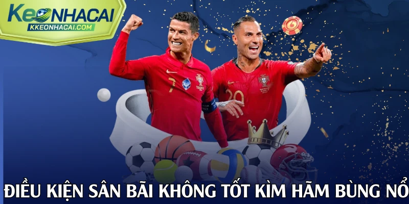 Điều kiện sân bãi không tốt kìm hãm bùng nổ